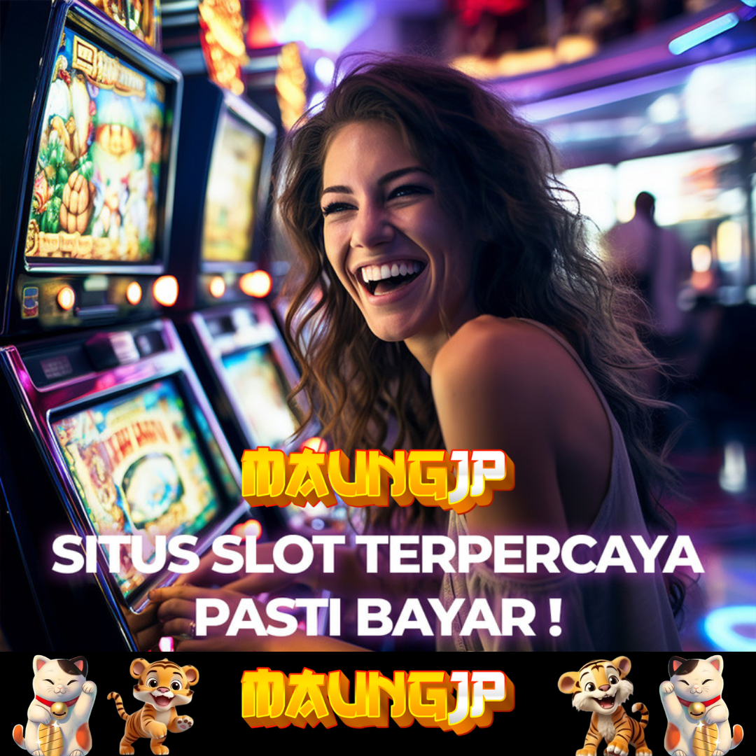 MAUNGJP | Link Alternatif RTP Login Daftar Slot Gacor Gampang Menang Sekarang !!